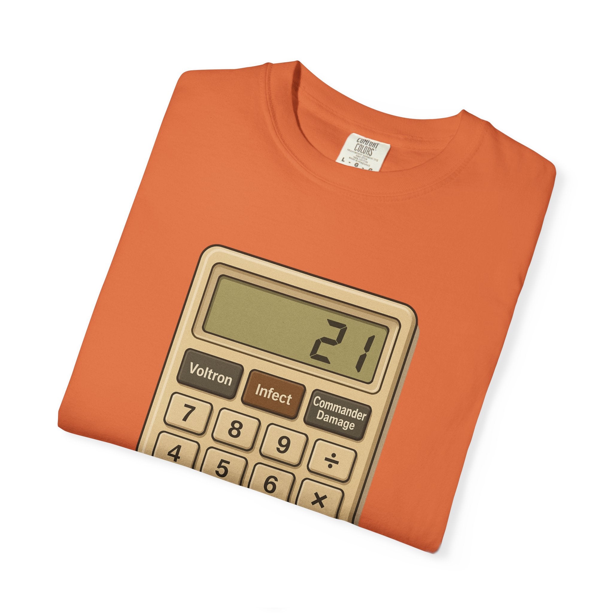 Commander Damage Calculator T-Shirt - The Only Math That Matters
