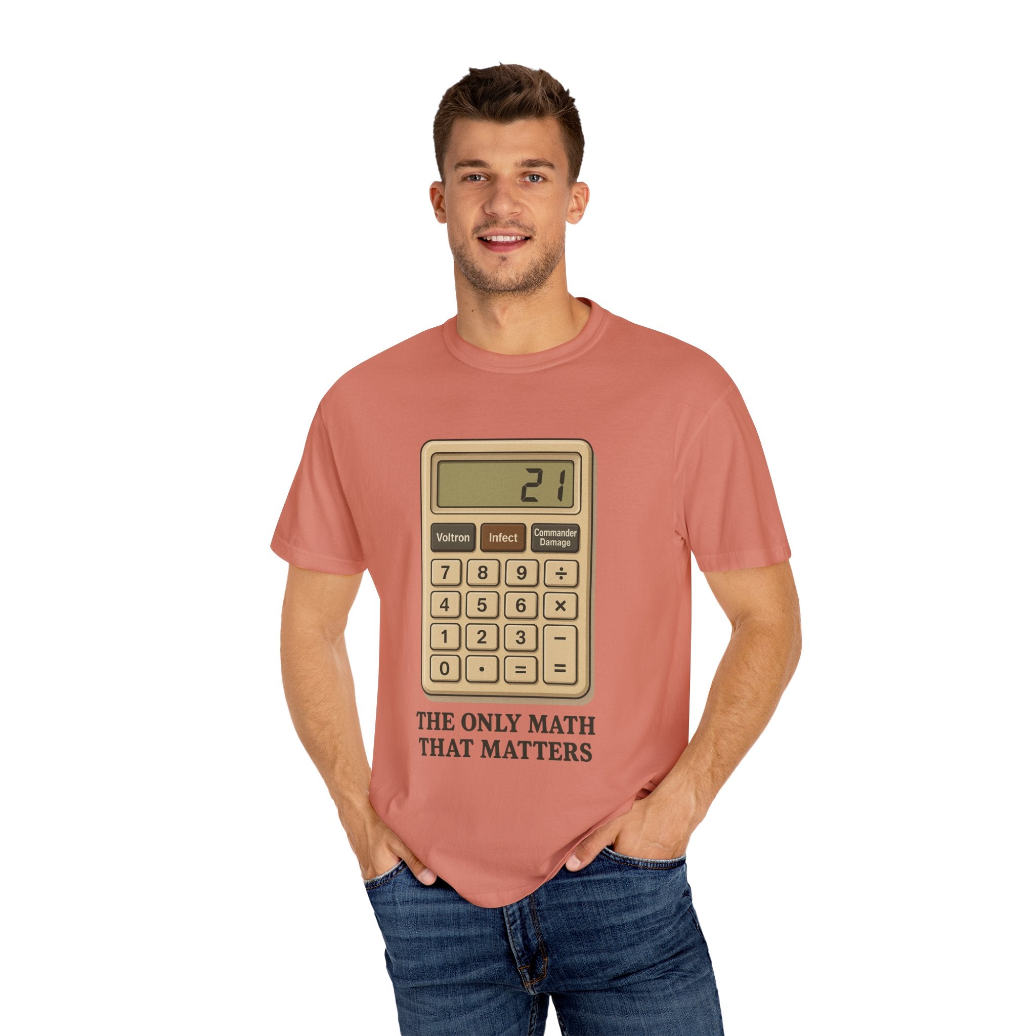 Commander Damage Calculator T-Shirt - The Only Math That Matters