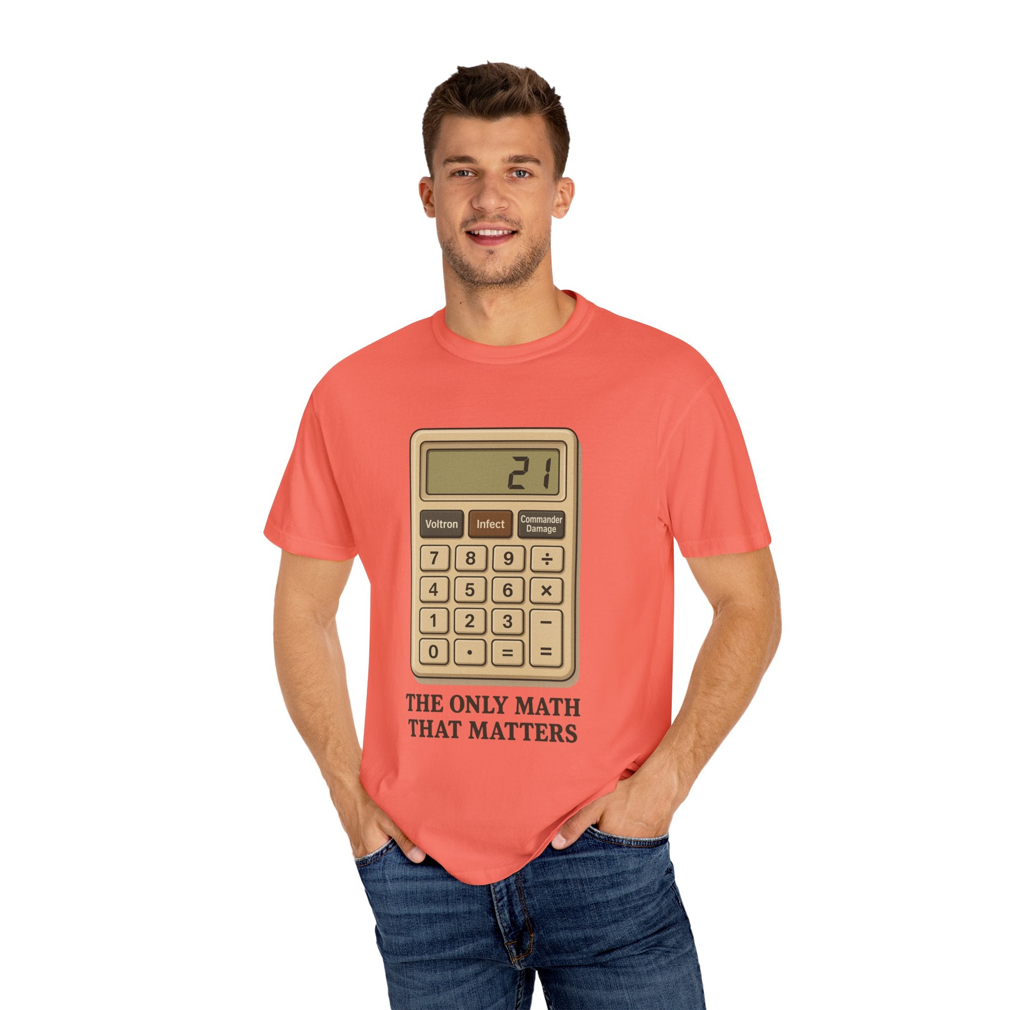 Commander Damage Calculator T-Shirt - The Only Math That Matters